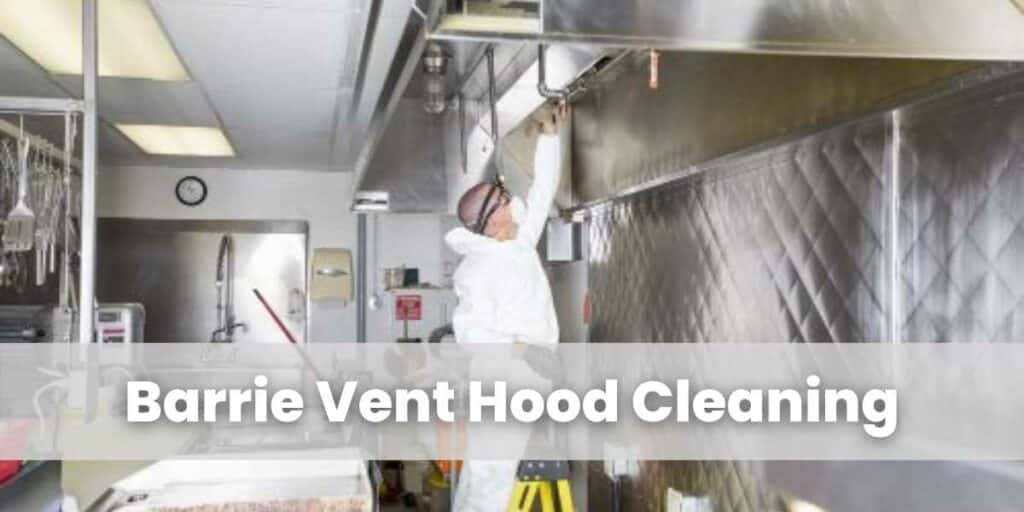 Barrie Vent Hood Cleaning